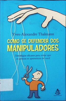 Como se defender dos manipuladores