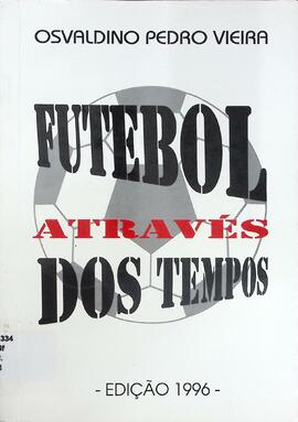 Futebol através dos tempos