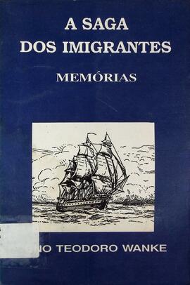 A saga dos imigrantes