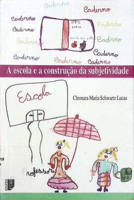 A escola e a construção da subjetividade