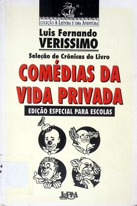 Seleção de crônicas do livro comédias da vida privada