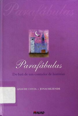 Parafábulas: do baú de um contador de histórias