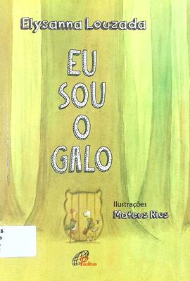 Eu sou o galo