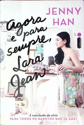Agora e para sempre, Lara Jean