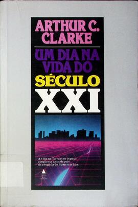 Um dia na vida do século XXI
