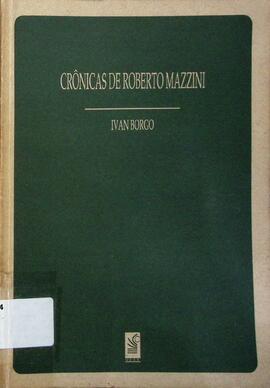 Crônicas de Roberto Mazzini