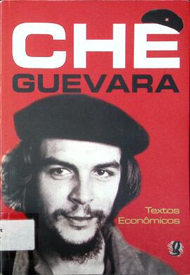 Che Guevara: textos econômicos