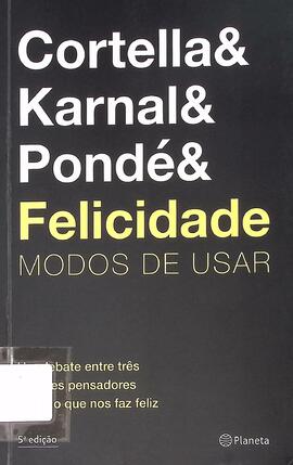 Felicidade: modos de usar