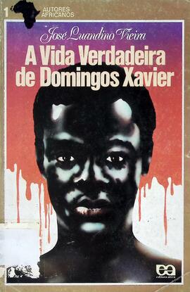 A vida verdadeira de Domingos Xavier