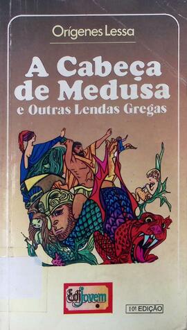 A cabeça de Medusa e outra lenda gregas