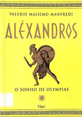 Aléxandros: O sonho de Olympias