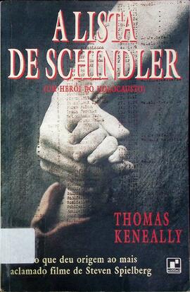 A lista de Schindler (um herói do holocausto)