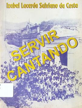 Servir cantando
