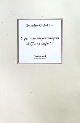 O percurso dos personagens de Clarice Lispector