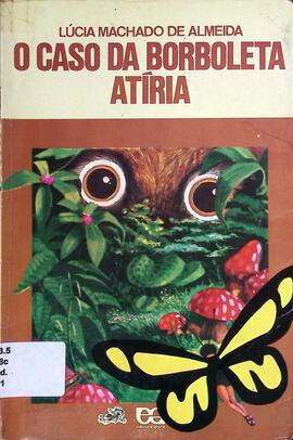 O caso da borboleta Atíria