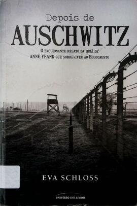 Depois de Auschwitz: o emocionante relato da irmã de Anne Frank que sobreviveu ao holocausto