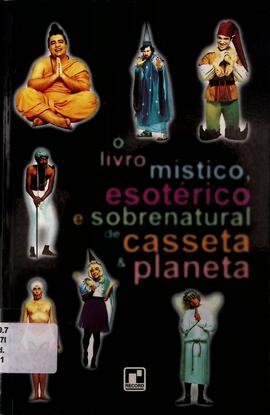 O livro místico, esotérico e sobrenatural de Casseta & Planeta