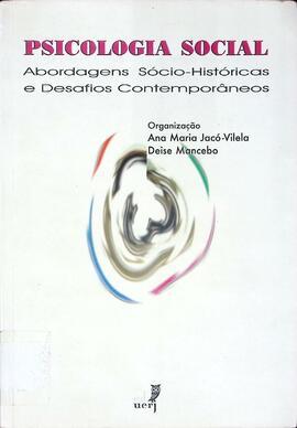 Psicologia social: abordagens sócio-históricas e desafios contemporâneos