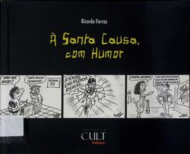À Santa Causa com humor