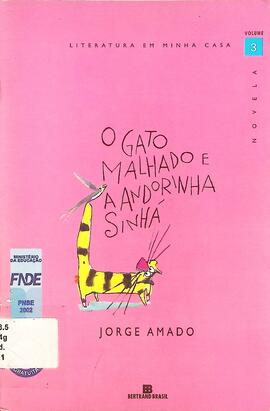 O gato malhado e a andorinha Sinhá