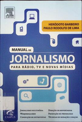 Manual do jornalismo para rádio, TV e novas mídias