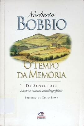 O tempo da memória: de senectute e outros escritos autobiográficos