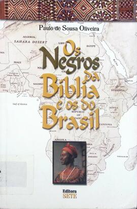 Os negros da Bíblia e os do Brasil