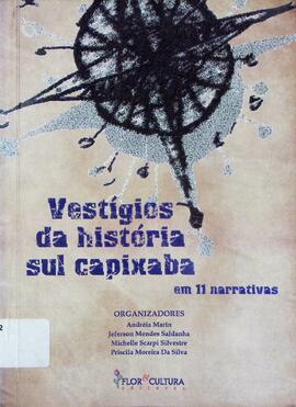 Vestígios da história sul capixaba