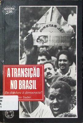 A transição no Brasil: da ditadura à democracia?