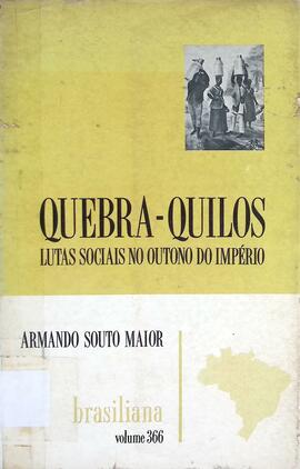 Quebra-quilos: lutas sociais no outono do Império