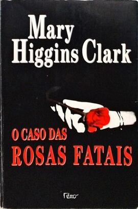 O caso das rosas fatais