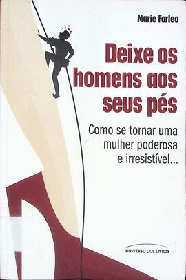 Deixe os homens a seus pés