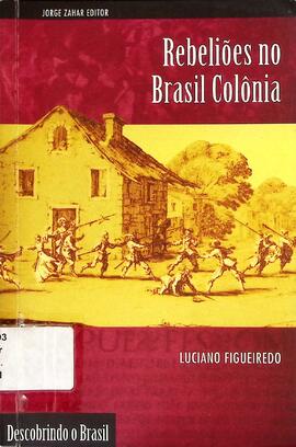 Rebeliões no Brasil Colônia