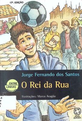 O rei da rua