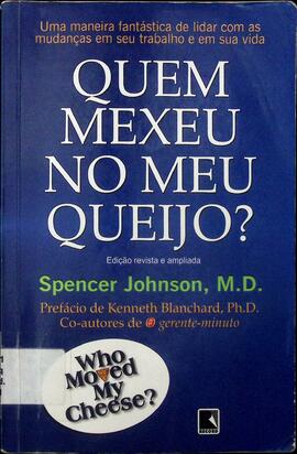 Quem mexeu no meu queijo?