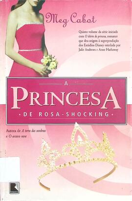 A princesa de rosa-shocking