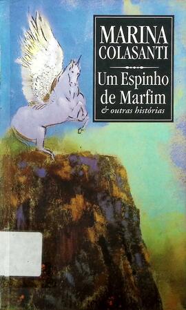 Um espinho de marfim e outras histórias