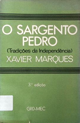 O sargento Pedro: tradições da independência