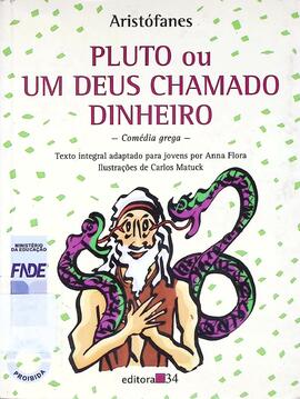 Pluto ou um deus chamado dinheiro
