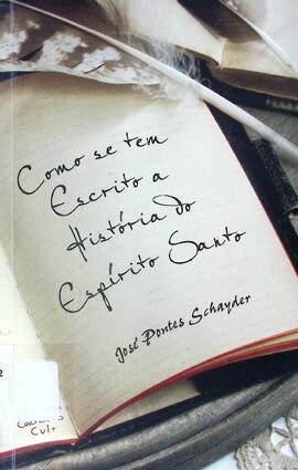 Como se tem escrito a história do Espírito Santo: pequeno ensaio a partir das "histórias miú...