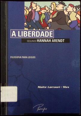 A liberdade segundo Hannah Arendt