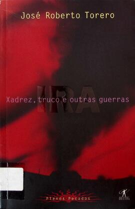 Xadrez, truco e outras guerras (ira)