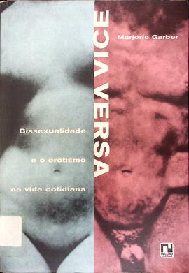 Vice-versa: bissexualidade e o erotismo na vida cotidiana