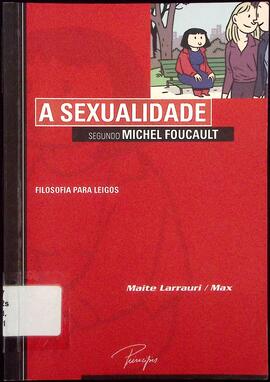 A sexualidade segundo Michel Foucault