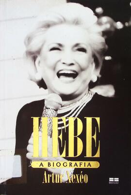 Hebe: a biografia