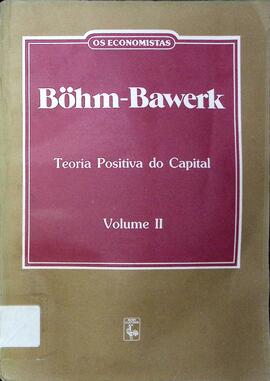 Teoria positiva do capital - Volume II