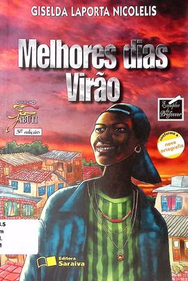 Melhores dias virão