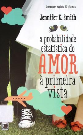 A probabilidade estatística do amor à primeira vista