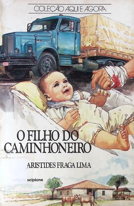 O filho do caminhoneiro