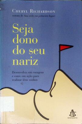 Seja o dono do seu nariz